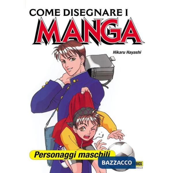 Come disegnare i manga. Vol. 7: Personaggi maschili