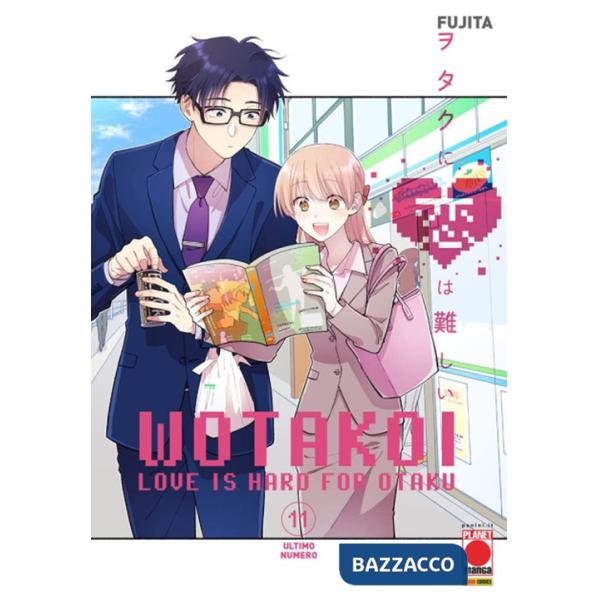 Wotakoi. Love is hard for otaku. Ediz. variant. Vol. 11