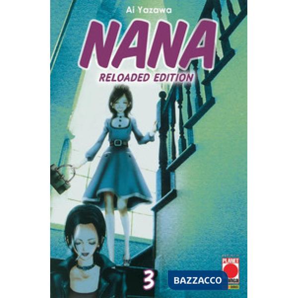 Nana. Reloaded edition. Vol. 3