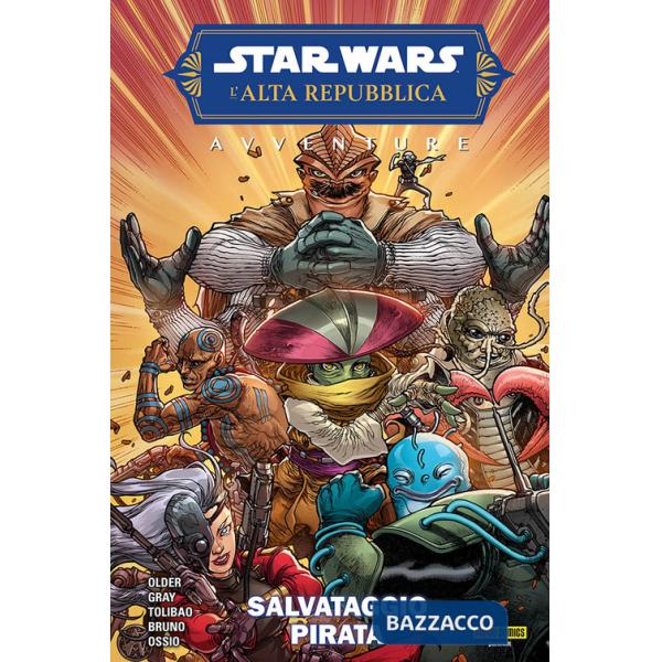 Avventure. L'Alta Repubblica. Star Wars. Vol. 2: Salvataggio pirata