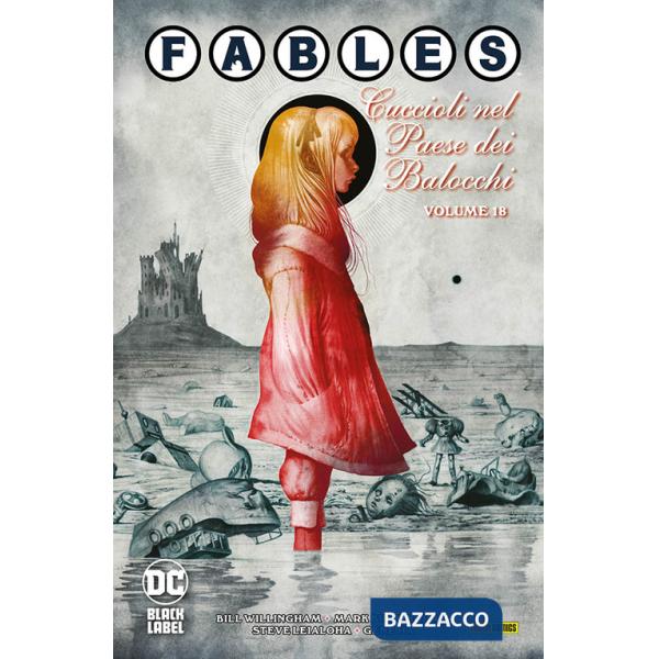 Fables. Vol. 18: Cuccioli nel paese dei balocchi