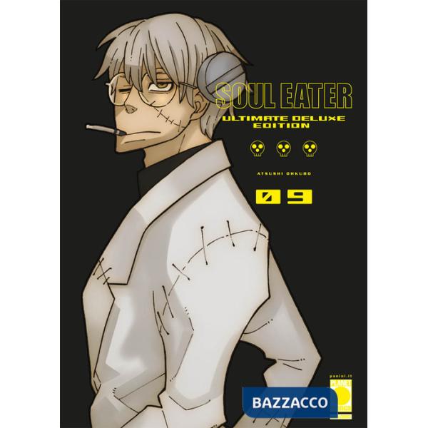 Soul eater. Ultimate deluxe edition. Vol. 9