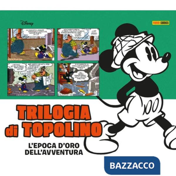 Trilogia di Topolino. L'epoca d'oro dell'avventura