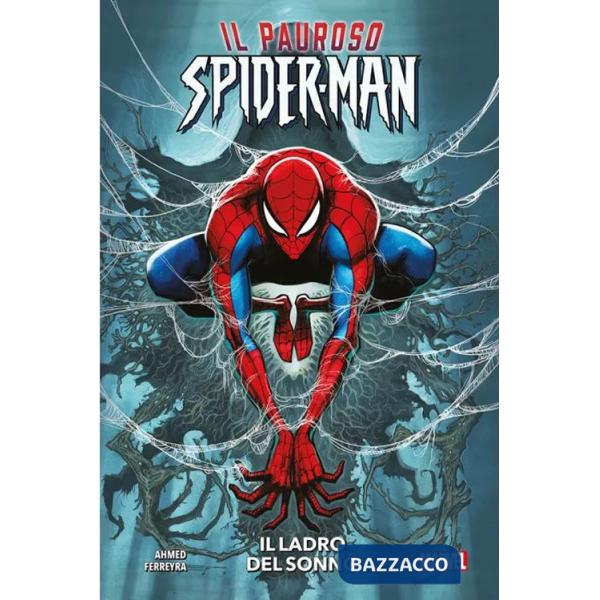 Ladro del sonno. Il pauroso Spider-Man (Il)