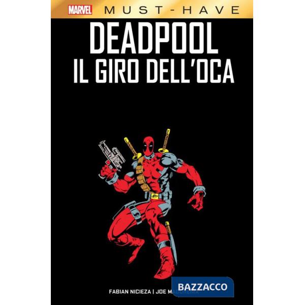 Deadpool. Il giro dell'oca