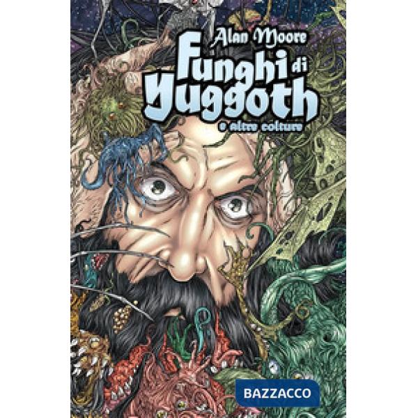 Funghi di Yuggoth e altre colture