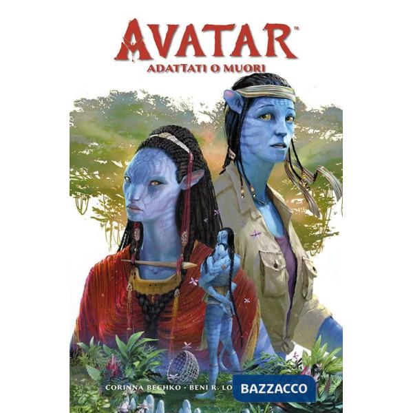 Adattati o muori. Avatar