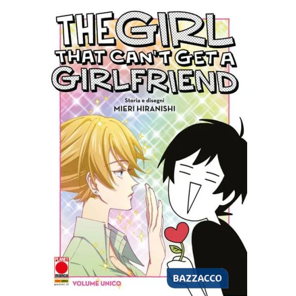 Girl that can't get a girlfriend (The)