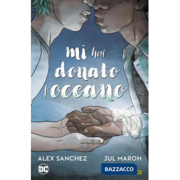 Mi hai donato l'oceano