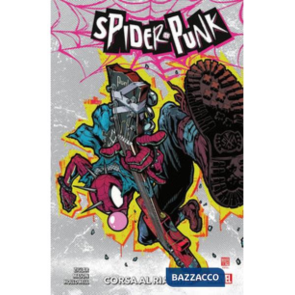 Corsa al riarmo. Spider-Punk