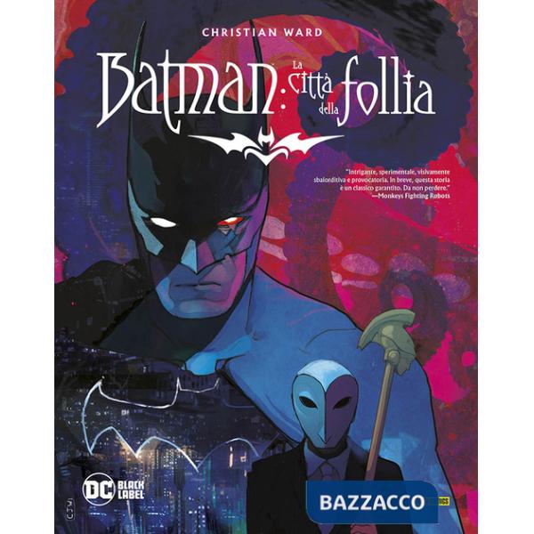 Città della follia. Batman (La)