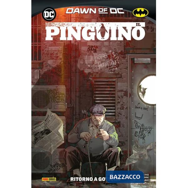 Pinguino (Il). Vol. 1: Ritorno da Gotham