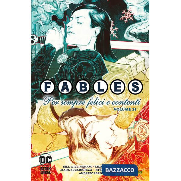 Fables. Vol. 21: Per sempre felici e contenti