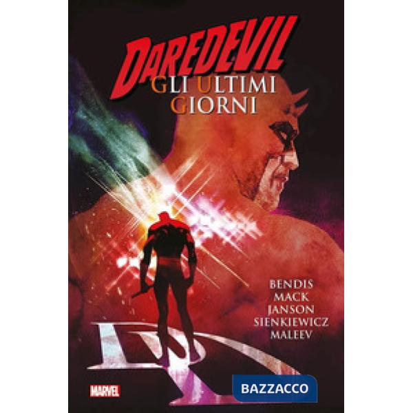 Ultimi giorni. Daredevil (Gli)