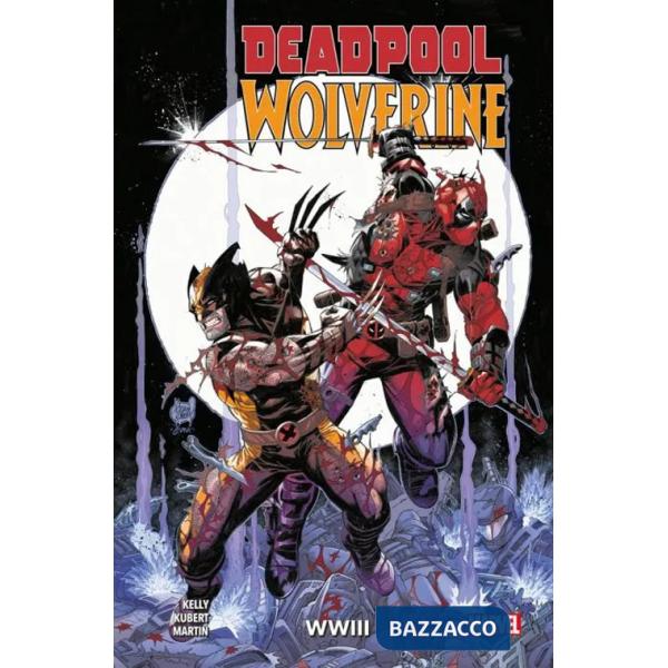 Deadpool & Wolverine. WWIII