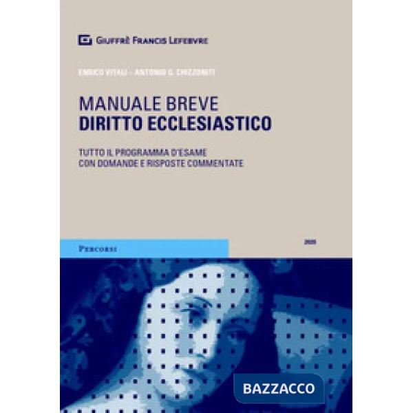 Diritto ecclesiastico. Manuale breve. Tutto il programma d'esame con domande e risposte commentate