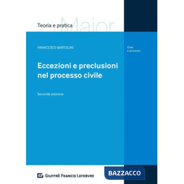 Eccezioni e preclusioni nel processo civile