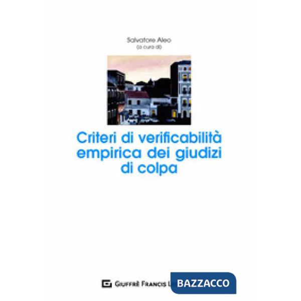 Criteri di verificabilità empirica dei giudizi di colpa