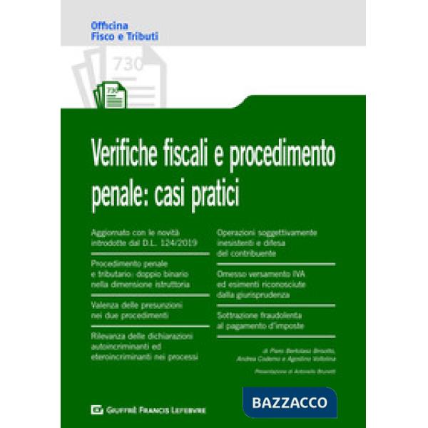 VERIFICHE FISCALI E PROCEDIMENTO PENALE: CASI PRATICI