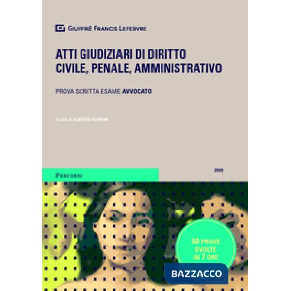 Atti giudiziari di diritto civile, penale, amministrativo