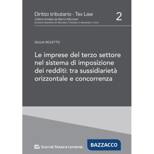 IMPRESE DEL TERZO SETTORE NEL SISTEMA DI IMPOSIZIONE DEI REDDITI: TRA SUSSIDIARIETÀ ORIZZONTALE E