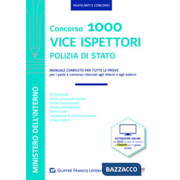 Manuale Vice Ispettori Polizia di Stato. Manuale completo per tutte le prove