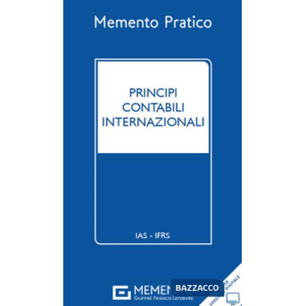 Memento Pratico. Principi contabili internazionali