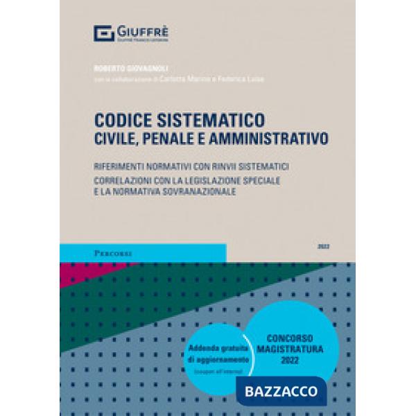 Codice sistematico. Civile, penale e amministrativo