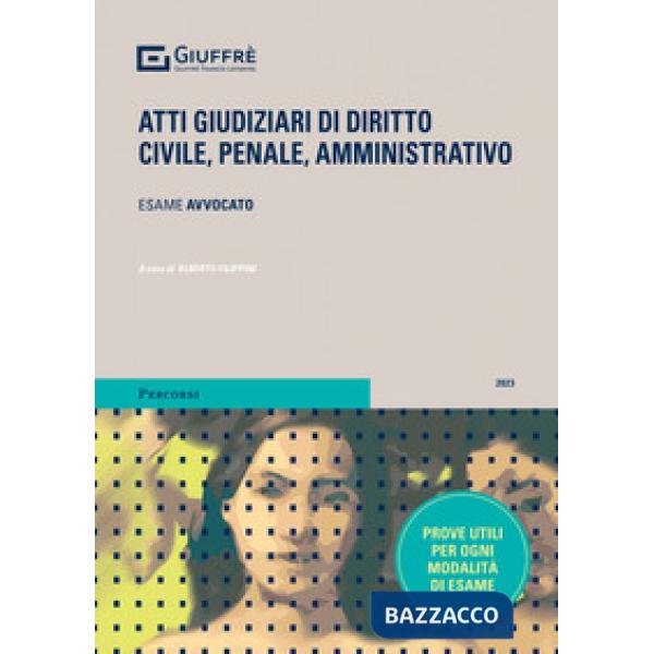 Atti giudiziari di diritto civile, penale, amministrativo