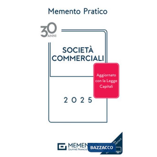 Memento pratico società commerciali 2025