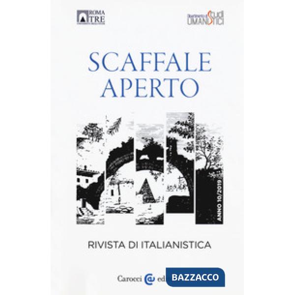 Scaffale aperto. Rivista di italianistica (2019). Vol. 10