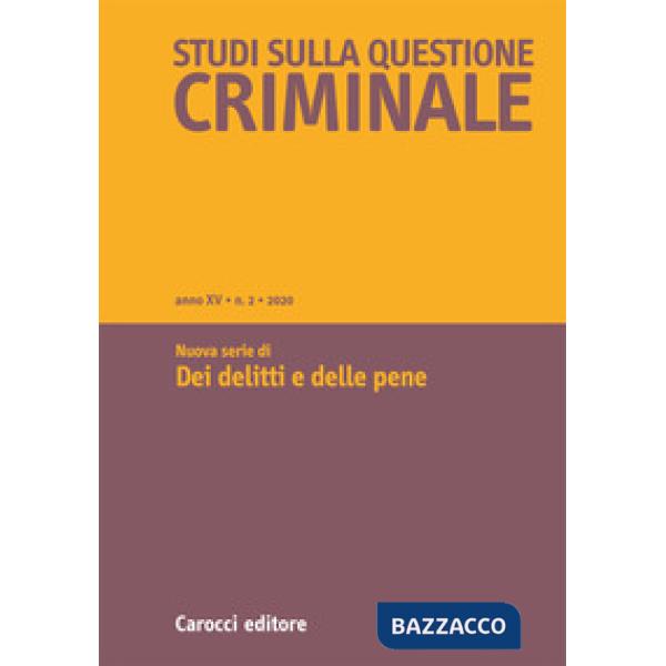 Studi sulla questione criminale (2020). Vol. 2