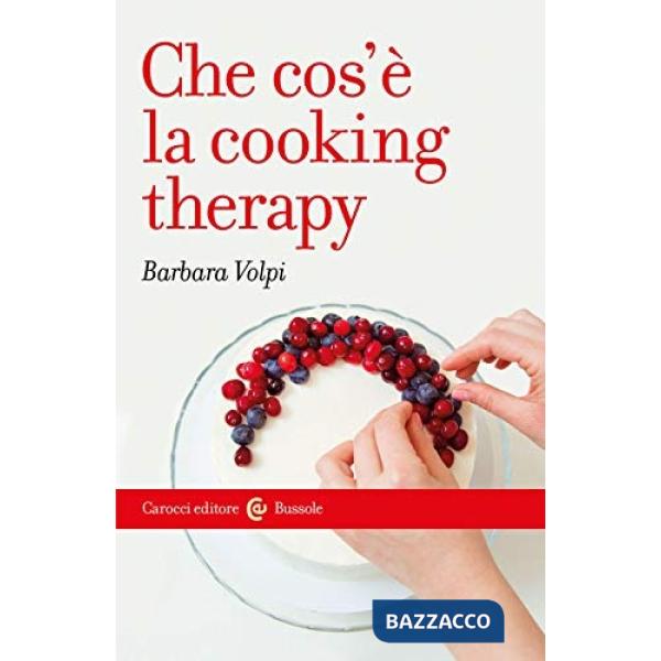 Che cosè la cooking therapy