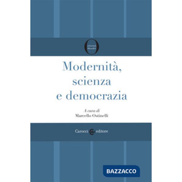 Modernità, scienza e democrazia