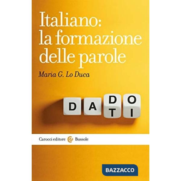 Italiano: la formazione delle parole