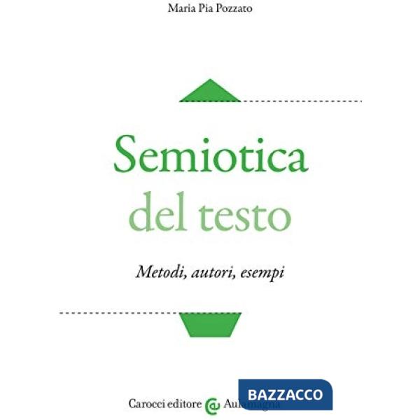Semiotica del testo. Metodi, autori, esempi