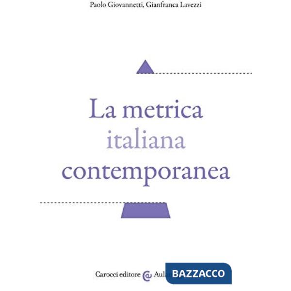 Metrica italiana contemporanea (La)