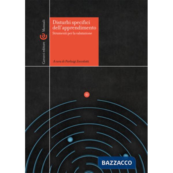 Disturbi specifici dell'apprendimento. Strumenti per la valutazione