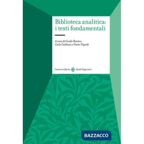 Biblioteca analitica: i testi fondamentali