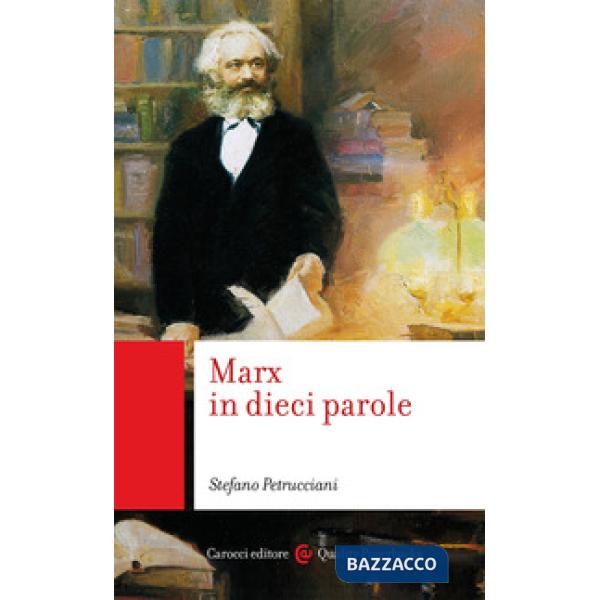 Marx in dieci parole
