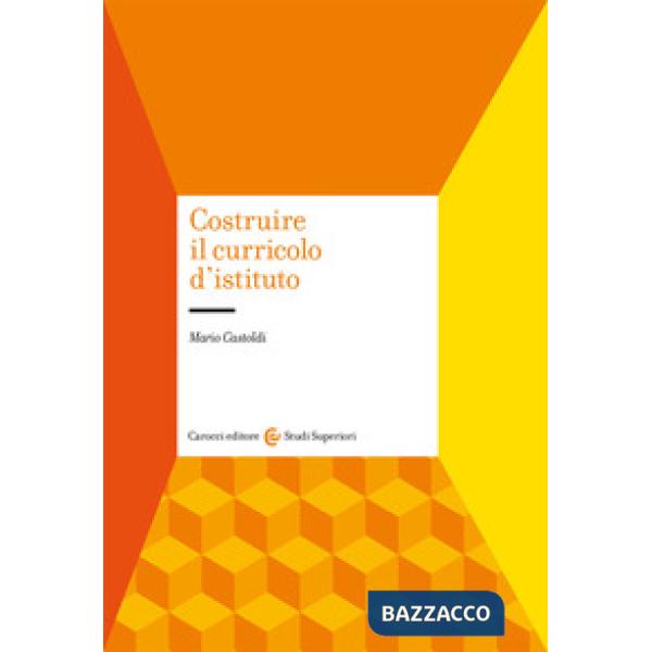 Costruire il curricolo d'istituto