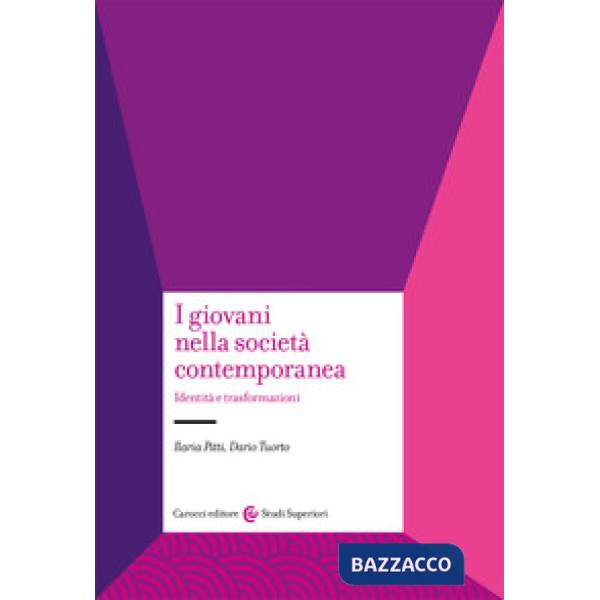 Giovani nella società contemporanea. Identità e trasformazioni (I)