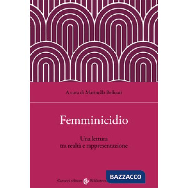 Femminicidio. Una lettura tra realtà e interpretazione