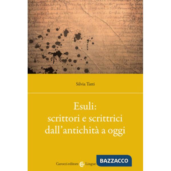 Esuli: scrittori e scrittrici dall'antichità