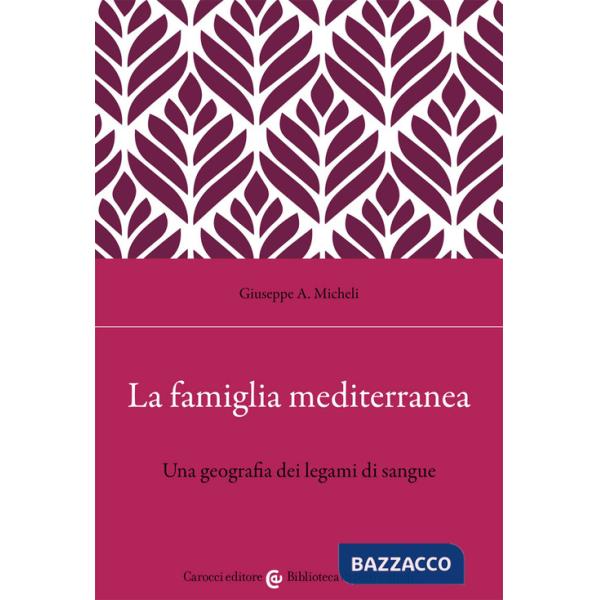Famiglia mediterranea (La)