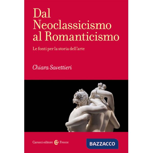 Dal Neoclassicismo al Romanticismo