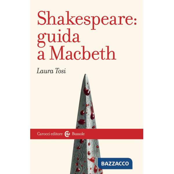 Shakespeare: Guida a «Macbeth»