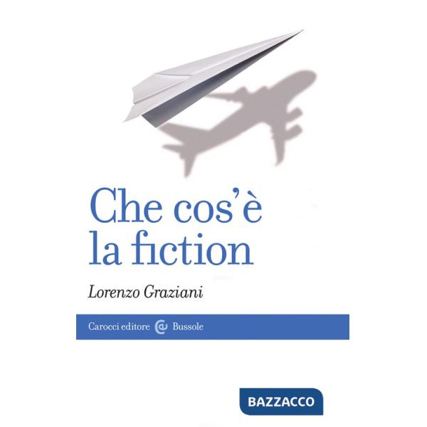 Che cos'è la fiction