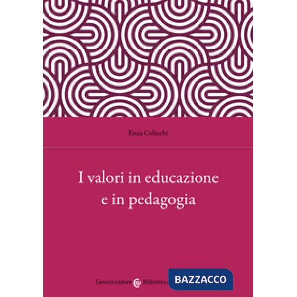 Valori in educazione e in pedagogia (I)
