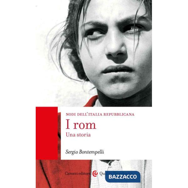 Rom. Una storia. Nodi dell'Italia repubblicana (I)